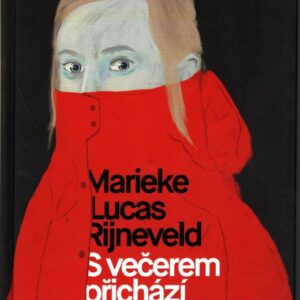 S večerem přichází tíseň