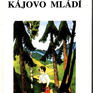 Kájovo mládí