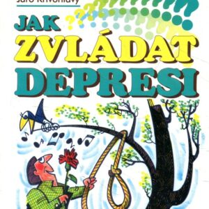 Jak zvládat depresi