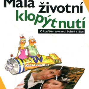 Malá životní klopýtnutí