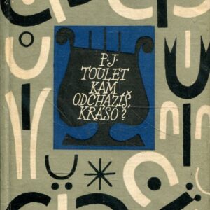 Kam odcházíš, kráso?