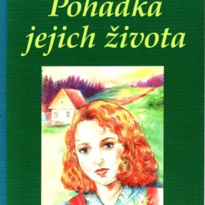 Pohádka jejich života