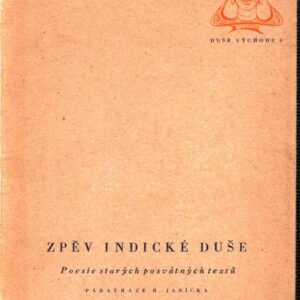 Zpěv indické duše : Poesie starých posvátných textů