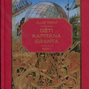Děti kapitána Granta Svazek I