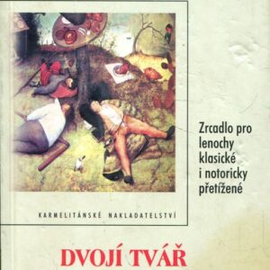 Dvojí tvář lenosti