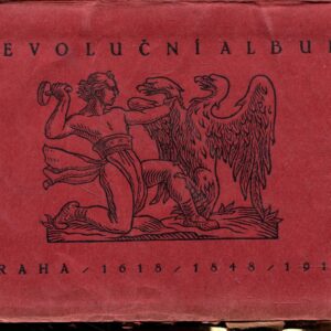 Revoluční album : Praha 1618-1848-1918