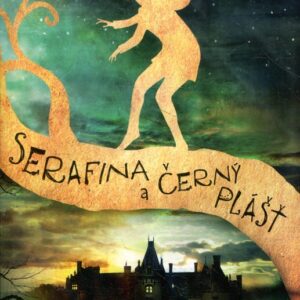 Serafina a černý plášť