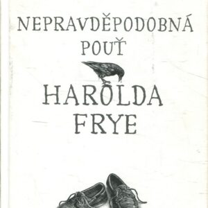 Nepravděpodobná pouť Harolda Frye