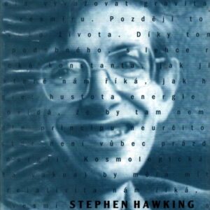 Stephen Hawking : hledání teorie všeho