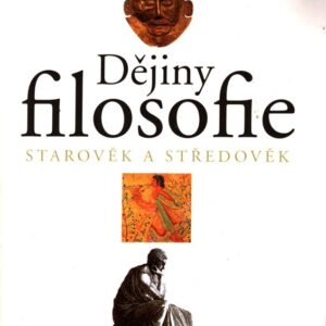 Dějiny filosofie. I, Starověk a středověk
