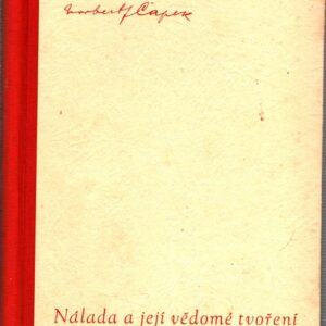 Nálada a její vědomé tvoření : průvodce do radostného života