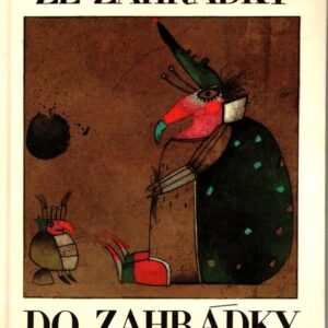 Ze zahrádky do zahrádky