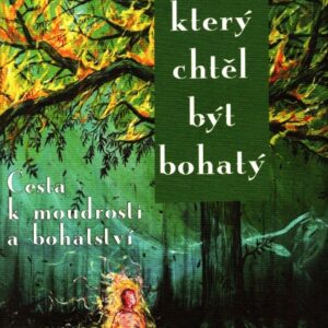 Muž, který chtěl být bohatý