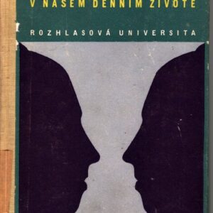 Psychologie v našem denním životě : Sborník