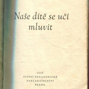 Naše dítě se učí mluvit