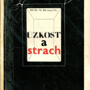 Úzkost a strach