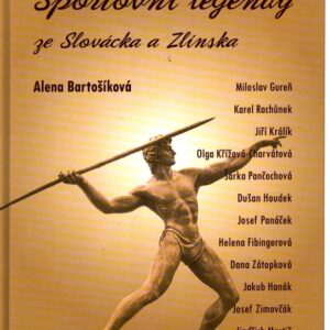 Sportovní legendy ze Slovácka a Zlínska
