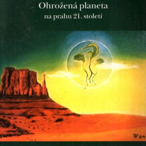 Ohrožená planeta na prahu 21. století