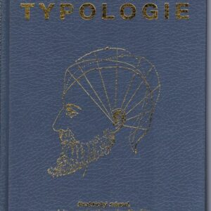 Typologie : praktický návod, jak poznávati povahu člověka podle jeho zevnějšku