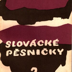 Slovácké pěsničky 2