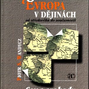 Střední Evropa v dějinách od středověku do současnosti