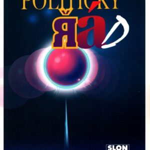 Politický řád : filozofická antropologie, modernita a ideologická výzva