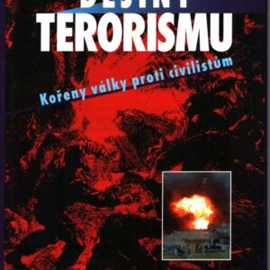 Dějiny terorismu : dějiny války proti civilistům