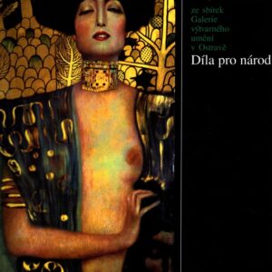 Umělecké poklady ze sbírek Galerie výtvarného umění v Ostravě