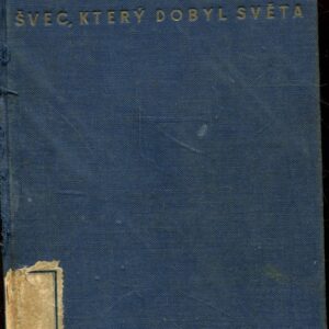 Baťa - švec, který dobyl světa