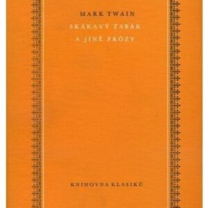 Skákavý žabák a jiné prózy