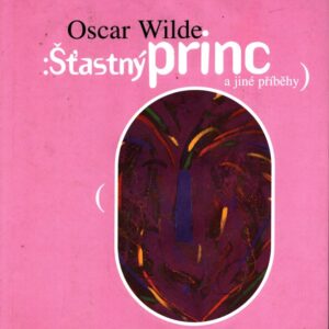 Šťastný princ a jiné příběhy