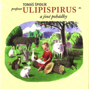 Profesor Ulipispirus a jiné pohádky