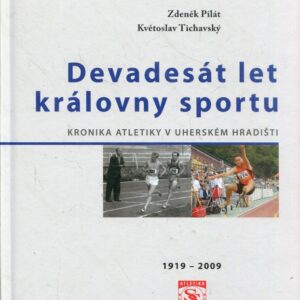 Devadesát let královny sportu
