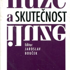 Iluze a skutečnost