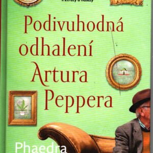 Podivuhodná odhalení Artura Peppera