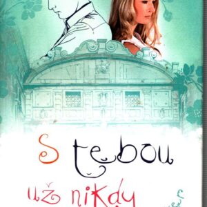 S tebou už nikdy