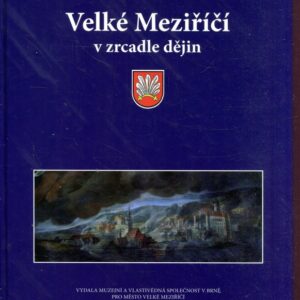 Velké Meziříčí v zrcadle dějin
