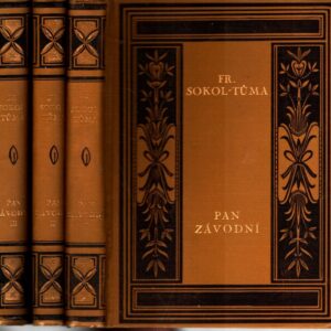 Pan závodní 3sv. komplet : Původní román z ovzduší vlády mamonu