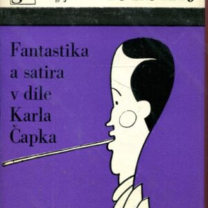 Fantastika a satira v díle Karla Čapka