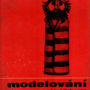Modelování pro lidové školy umění : učební text pro lid. školy umění