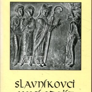 Slavníkovci musí odejít