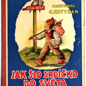Jak šlo Srdíčko do světa