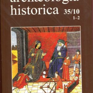 Archaeologia historica 35/10 1-2 (Život středověkého člověka od kolébky do hrobu) (2010)