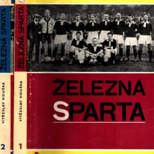 Železná Sparta I.-II. /2sv. komplet/