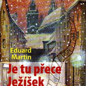 Je tu přece Ježíšek