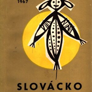 Slovácko 1966/1967 : národopisný sborník pro moravskoslovenské pomezí