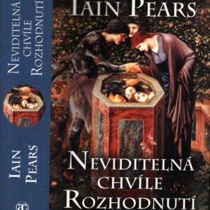 Neviditelná chvíle rozhodnutí