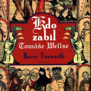 Kdo zabil Tomáše Wellse