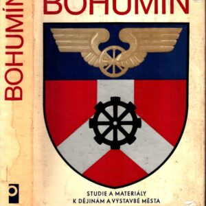 Bohumín : studie a materiály k dějinám a výstavbě města : sborník