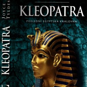Kleopatra : poslední egyptská královna